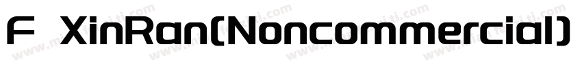 F XinRan(Noncommercial) Regular字体转换